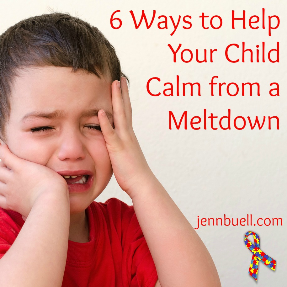 6 Ways to Help Your Child Calm from a Meltdown