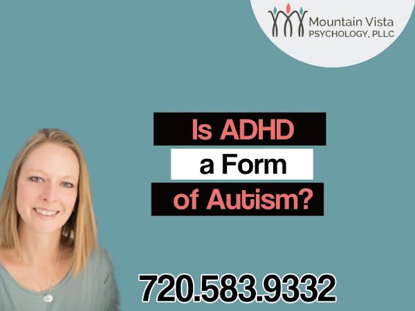 ADHD Testing: Is ADHD a form of autism?