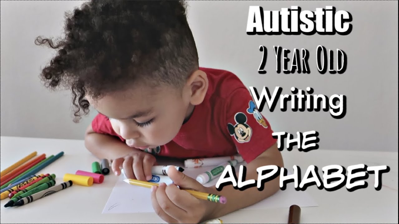 Autistic 2 year old Writing Alphabet