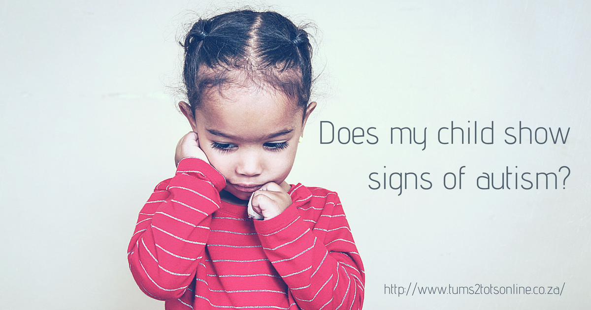 Does my child show signs of autism?