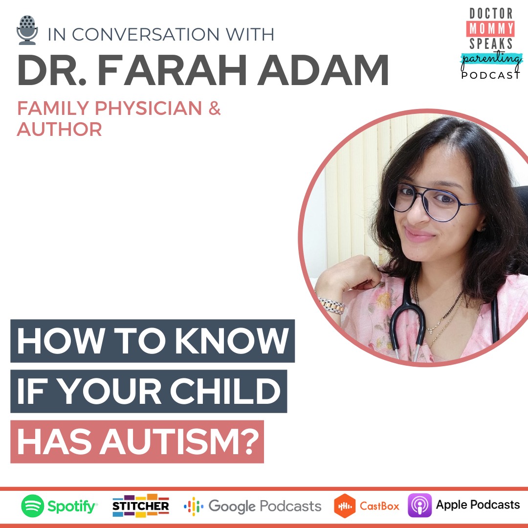 Ep. #10 How to know if your child has Autism? With Dr ...