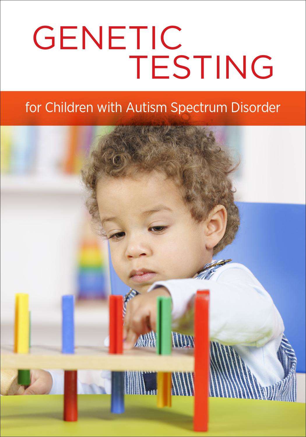 Genetic Testing for Children with Autism Spectrum Disorder ...