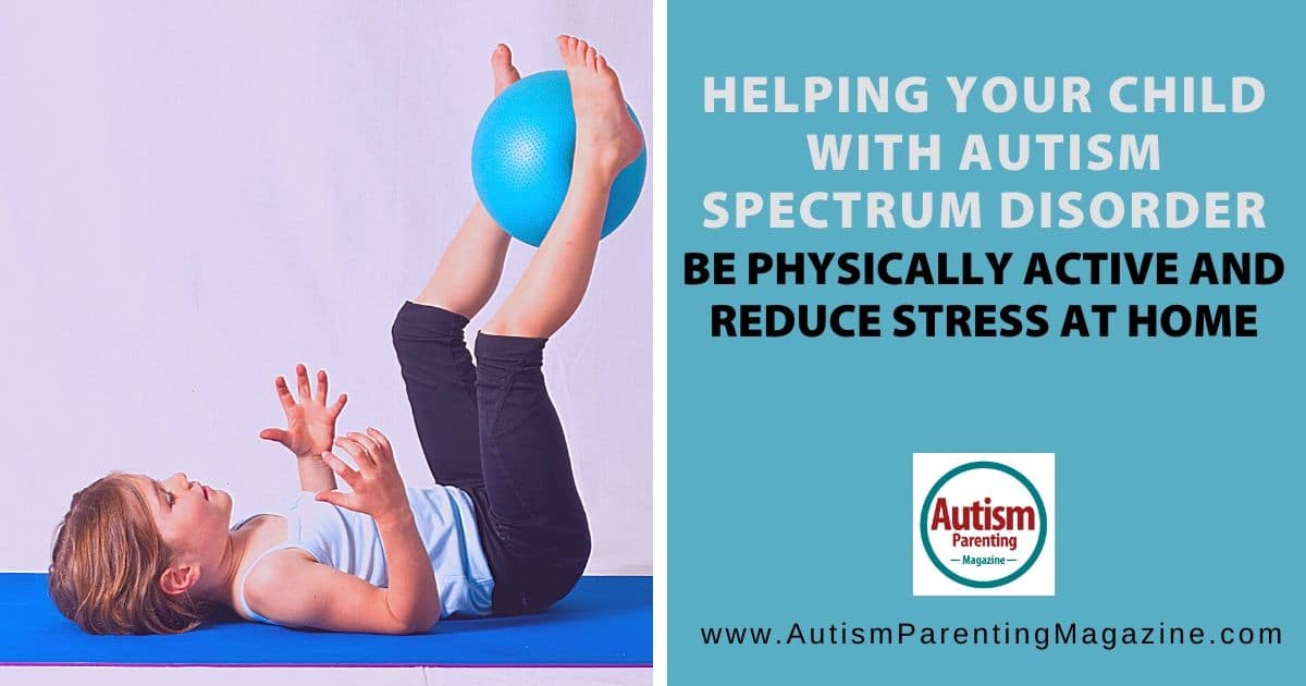 Helping your Child with Autism Spectrum Disorder be ...