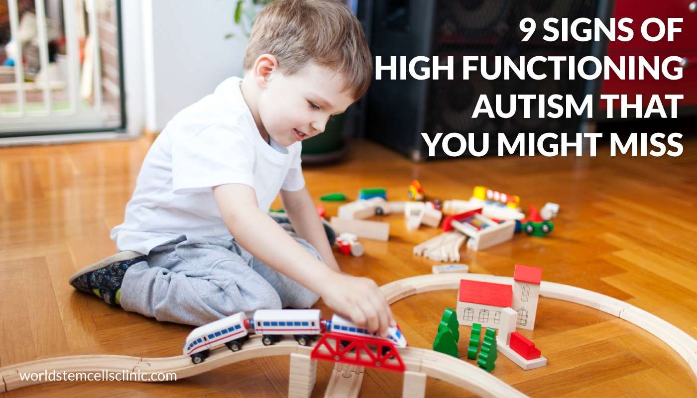 High Functioning Autism: 9 Early Signs That You Might Miss + Adecuate ...