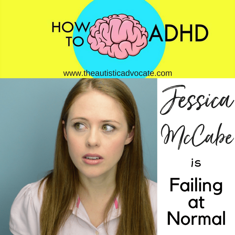 How to ADHD with Jessica McCabe  The Autistic Advocate