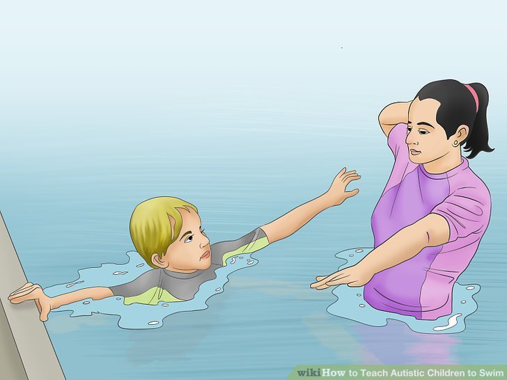 How to Teach Autistic Children to Swim (with Pictures ...