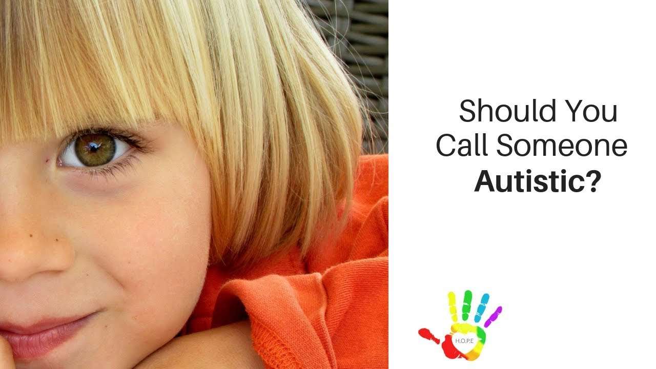 Should You Call Someone Autistic?
