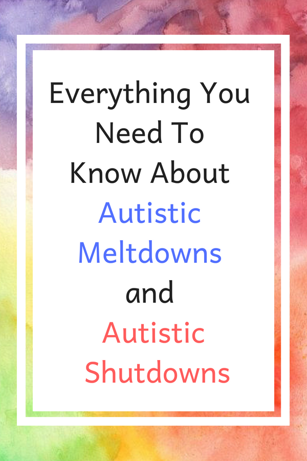 The Difference Between Meltdowns and Shutdowns