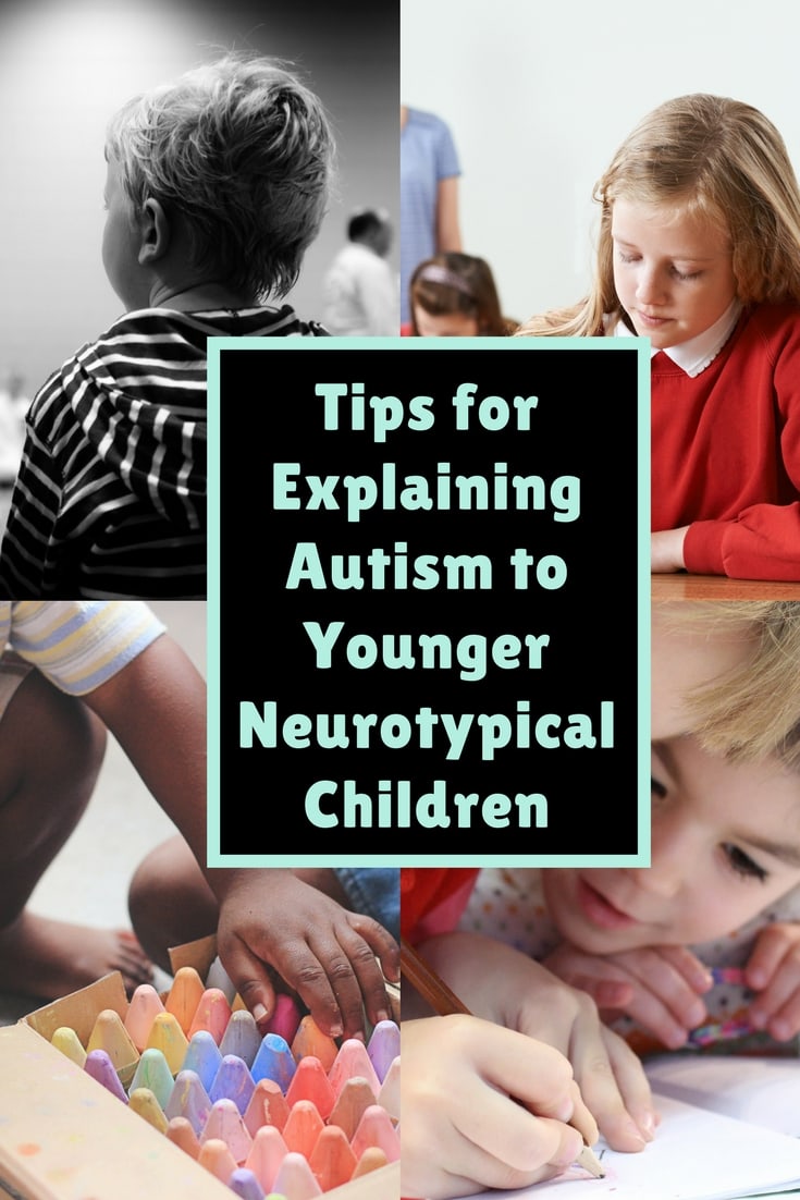 Tips for explaining autism to younger neurotypical ...