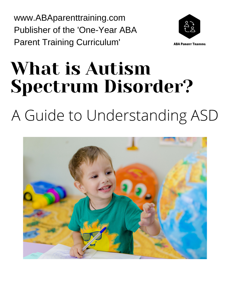 What is Autism Spectrum Disorder? A Guide to Understanding ...